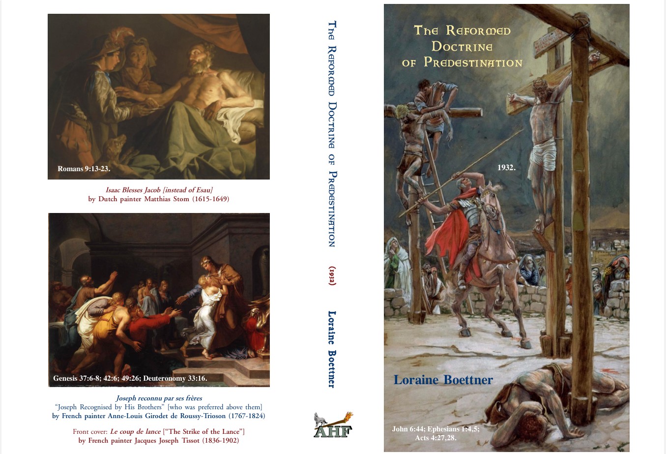 Boettner - Reformed Doctrine of Predestination