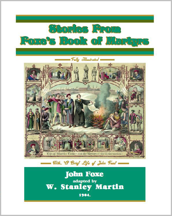 Foxe / Martin - Stories From Foxe's Book of Martyrs